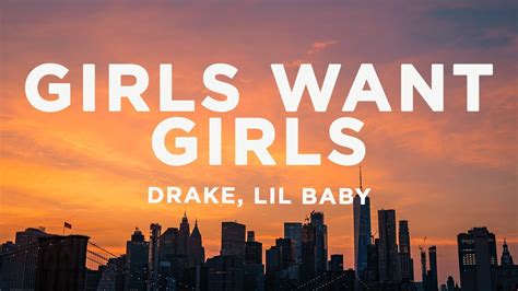 lesbian sex|Drake – Girls Want Girls Lyrics